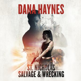 St. Nicholas Salvage & Wrecking by Dana Haynes audiobook