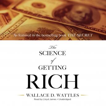 Science of Getting Rich, Wallace D. Wattles