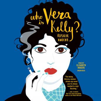Who Is Vera Kelly?, Rosalie Knecht
