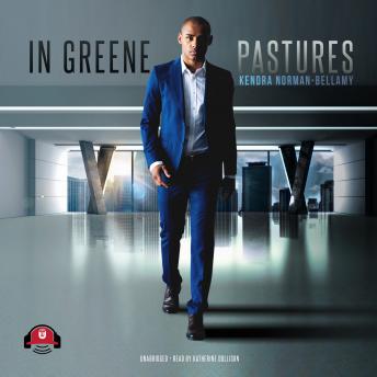In Greene Pastures, Audio book by Kendra Norman-Bellamy