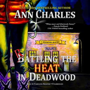 Rattling the Heat in Deadwood, Ann Charles