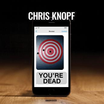 You're Dead, Chris Knopf