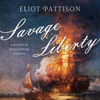 Savage Liberty: A Mystery of Revolutionary America, Eliot Pattison