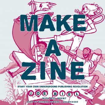 Make a Zine!, 20th Anniversary Edition: Start Your Own Underground Publishing Revolution