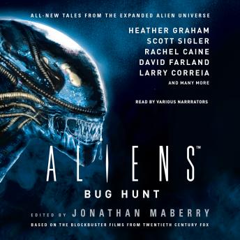Aliens: Bug Hunt, Jonathan Maberry