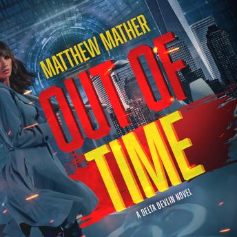Download Out of Time by Matthew Mather