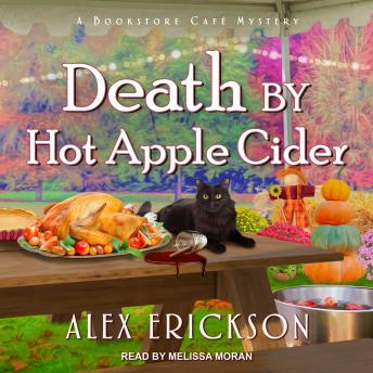 Death by Hot Apple Cider, Alex Erickson