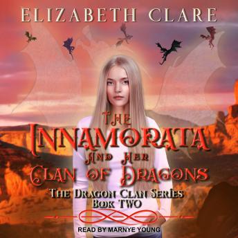 The Innamorata and Her Clan of Dragons