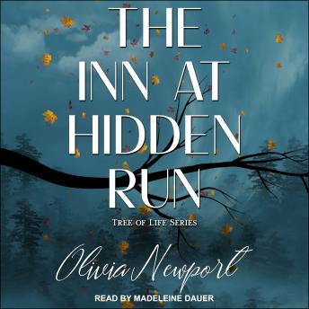 Inn at Hidden Run, Audio book by Olivia Newport