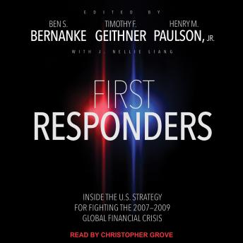 First Responders: Inside the U.S. Strategy for Fighting the 2007-2009 Global Financial Crisis sample.