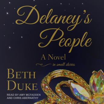 Delaney's People: A Novel In Small Stories