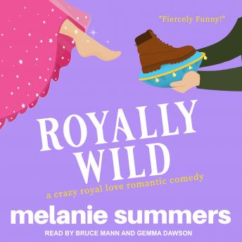 Royally Wild, Melanie Summers