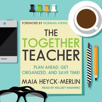 Together Teacher: Plan Ahead, Get Organized, and Save Time! sample.