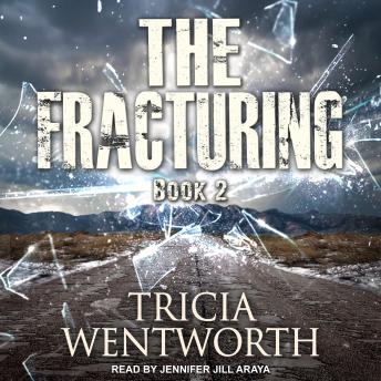 Fracturing, Tricia Wentworth