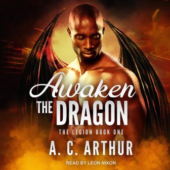 Awaken the Dragon, A. C. Arthur