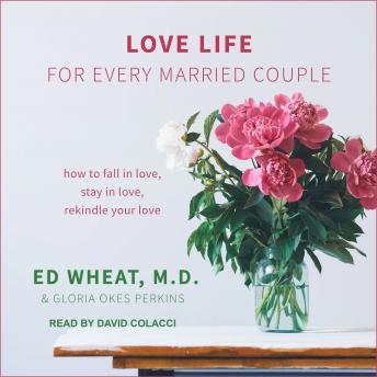 Love Life for Every Married Couple: How to Fall in Love, Stay in Love, Rekindle Your Love sample.