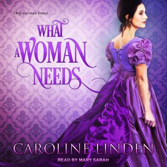 What a Woman Needs, Caroline Linden