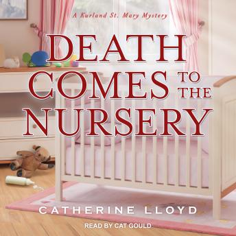 Death Comes to the Nursery, Catherine Lloyd