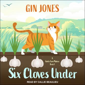 Six Cloves Under, Audio book by Gin Jones