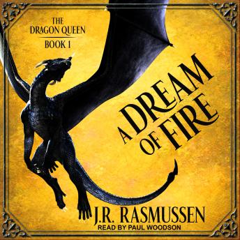 Dream of Fire, J.R. Rasmussen