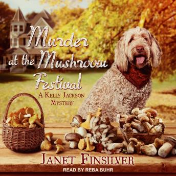 Murder at the Mushroom Festival, Janet Finsilver