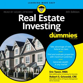 Download Real Estate Investing for Dummies: 4th Edition by Eric Tyson, Mba, Robert S. Griswold, Mba, Msba, Cre