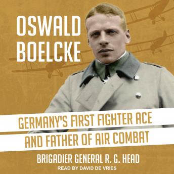 Oswald Boelcke: Germany’s First Fighter Ace and Father of Air Combat