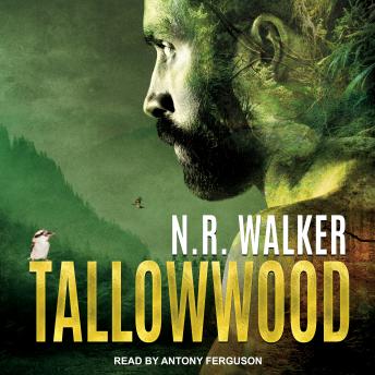 Tallowwood, Audio book by N.R. Walker