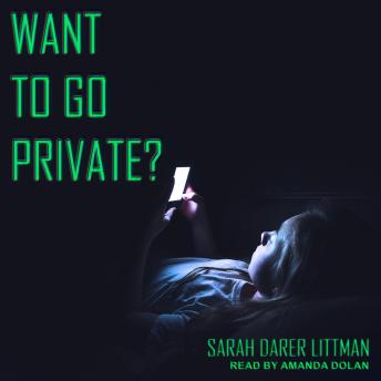 Want To Go Private By Sarah Darer Littman