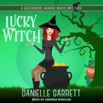 Lucky Witch, Danielle Garrett