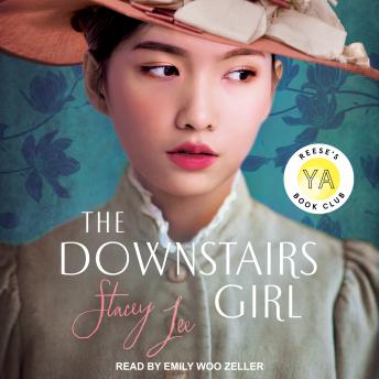 Download Downstairs Girl by Stacey Lee