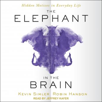 Elephant in the Brain: Hidden Motives in Everyday Life sample.