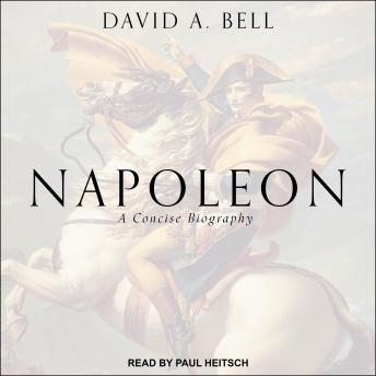 Napoleon: A Concise Biography