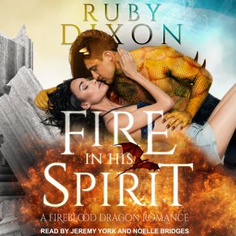 Fire In His Spirit, Ruby Dixon