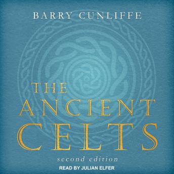 The Ancient Celts: Second Edition