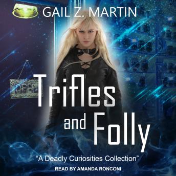 Trifles and Folly: A Deadly Curiosities Collection sample.