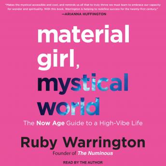 Material Girl, Mystical World: The Now Age Guide to a High-Vibe Life sample.