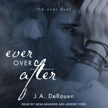 Ever Over After, Audio book by J. A. DeRouen