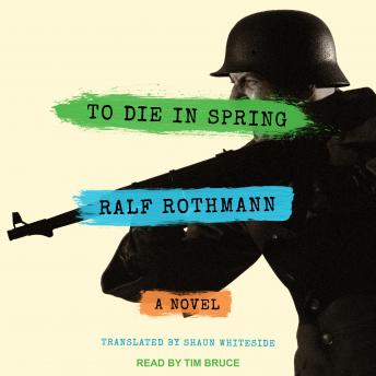 To Die in Spring: A Novel