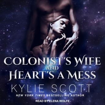 Colonist's Wife AND Heart's a Mess
