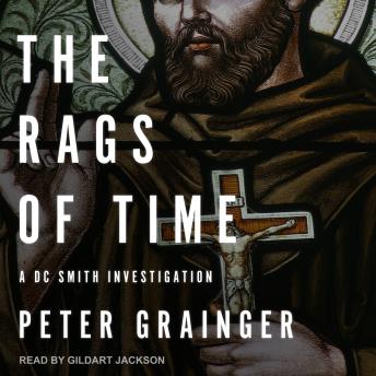 The Rags of Time: A DC Smith Investigation