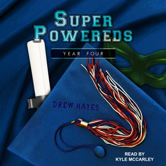 Download Super Powereds: Year 4 by Drew Hayes