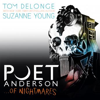 Poet Anderson ...Of Nightmares, Tom Delonge, Suzanne Young