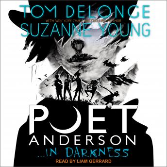 Poet Anderson ...In Darkness, Audio book by Suzanne Young, Tom Delonge