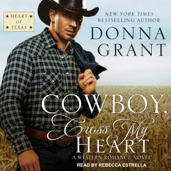 Cowboy, Cross My Heart: A Western Romance Novel