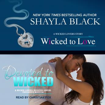 Wicked to Love/Devoted to Wicked