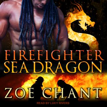 Firefighter Sea Dragon, Zoe Chant