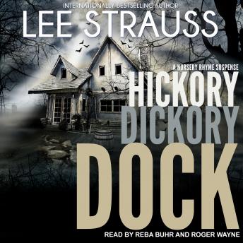 Hickory Dickory Dock: A Marlow and Sage Mystery, Lee Strauss
