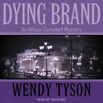 Dying Brand, Wendy Tyson
