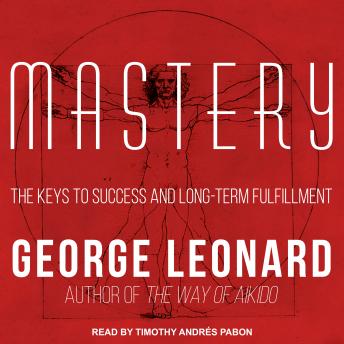 Mastery: The Keys to Success and Long-Term Fulfillment sample.